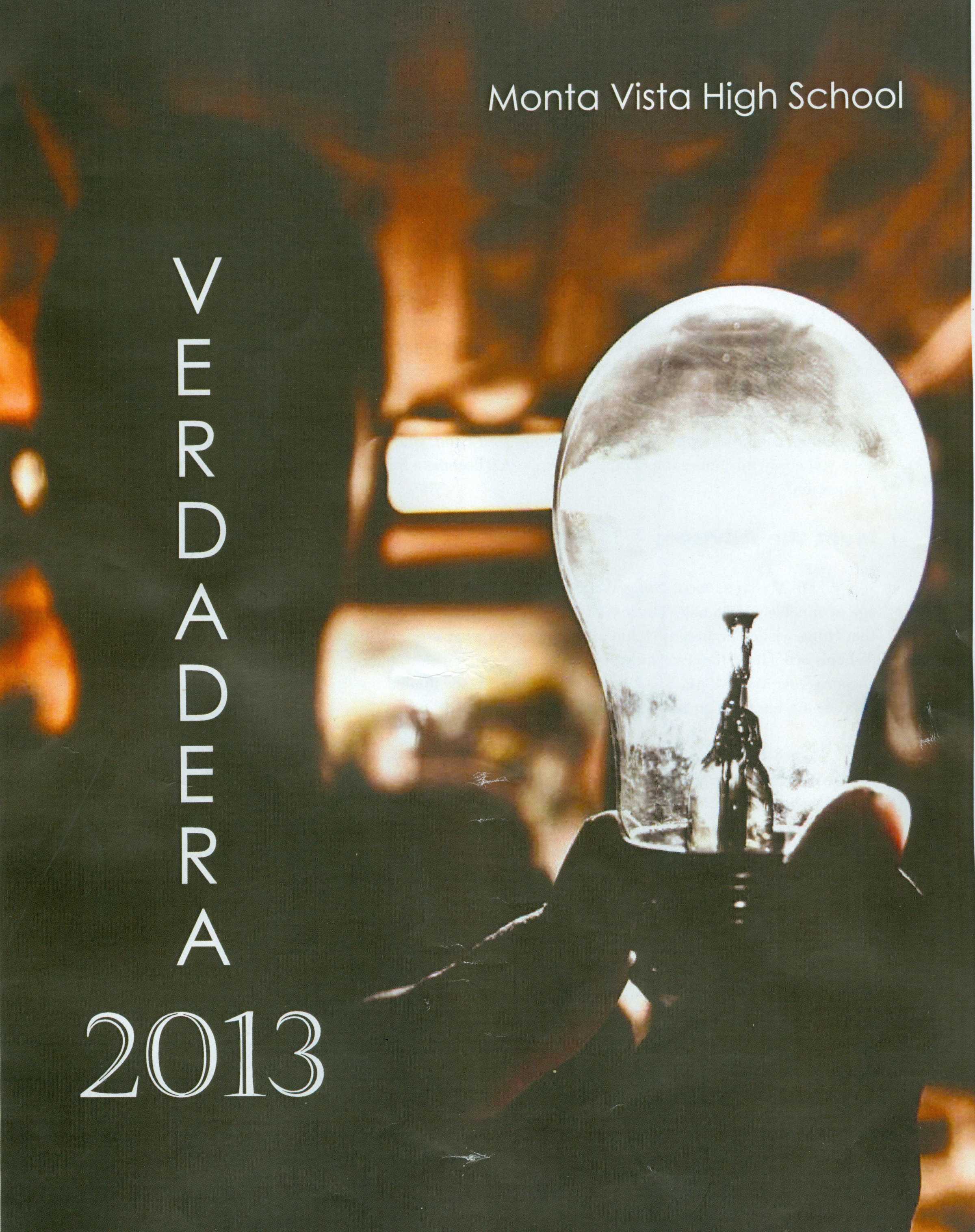 Verdadera Publication in 2013. The magazine was officially started in 2005 by Hung Wei, parent of former students at MVHS.