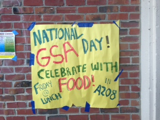 The GSA put up posters like this one around the school during the week of Feb. 3. The club hopes to learn ways to improve the club by planning more activities and gain more members after National GSA Day. Photo by Joyce Varma.